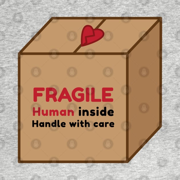 Fragile Human by Shelby Ly Designs